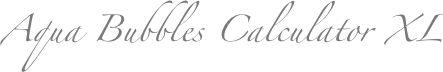 Aqua Bubbles Calculator XL